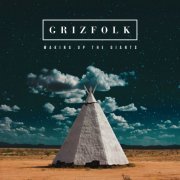 Grizfolk - Waking Up The Giants (2016)