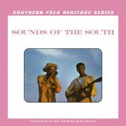 VA - Southern Folk Heritage Series by Alan Lomax - Sounds of the South (2022)