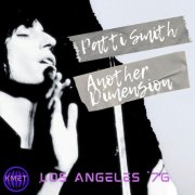 Patti Smith - Another Dimension (Live Los Angeles '76) (2025)