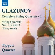 Tippett Quartet - Glazunov: Complete String Quartets, Vol. 1 (2026) [Hi-Res]