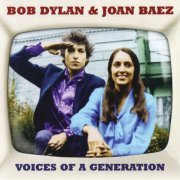 Bob Dylan & Joan Baez - Voices Of A Generation [2CD] (2013) CD-Rip