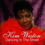 Kim Weston - Dancing In The Street (2006)