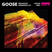Goose - 2026-08-28 Red Rocks Amphitheater, Morrison, CO (2026)