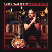 Corey Congilio - A Good Place To Start EP (2025)