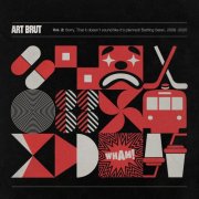 Art Brut - Sorry, That It Doesn't Sound Like It's Planned! Battling Satan (2025)