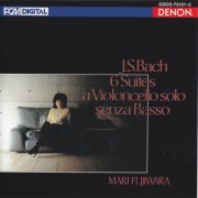 Mari Fujiwara - Bach: 6 Suites for Cello Solo (1982) [2010]