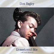 Don Bagley - Remastered Hits (All Tracks Remastered) (2021)