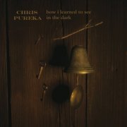 Chris Pureka - How I Learned to See in the Dark (2014)