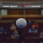 Harry Orlove - Mildly Popular (2024)