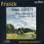 Edinger Quartett, Leo Klepper, Mathias Donder - E. Franck: String Sextets op. 41 & op. 50 (2004)