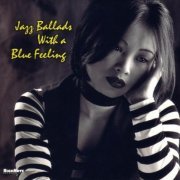 VA -  Jazz Ballads with a Blue Feeling (2003) FLAC