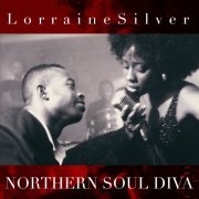 Lorraine Silver - Lorraine Silver Northern Soul Diva (2007)