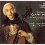 Ensemble Explorations, Roel Dieltiens - Boccherini: Quintettes (2006)