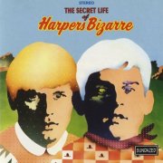 Harpers Bizarre – The Secret Life Of Harpers Bizarre (Reissue, Expanded Edition) (1968)