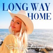 Evie Wettengel - Long Way Home (2023) Hi Res