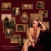 Chad Lawson - Where We Are (Unity Edition) (2025) [Hi-Res]