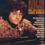 Various Artists - Bless You California: More Early Songs of Randy Newman (2010)