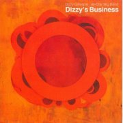 Dizzy Gillespie All-Star Big Band - Dizzy's Business (2005) FLAC