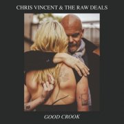 Chris Vincent - Good Crook (2025)