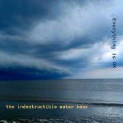 The Indestructible Water Bear - Everything is OK (2025) Hi-Res