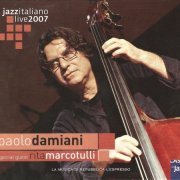 Paolo Damiani, Rita Marcotulli - Jazzitaliano Live 2007 (2007)