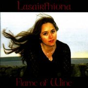 Lasairfhíona - Flame of Wine (2007)