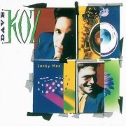 Dave Koz - Lucky Man (1993)