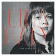 Lina Maly - Nur zu Besuch (2016)