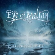 Eye of Melian - Legends of Light (2022) [Hi-Res]