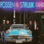 Fossen & Struijk Band - Clubbing (2013)