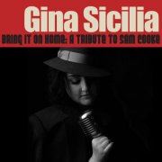 Gina Sicilia - Bring It On Home: A Tribute To Sam Cooke (2025) Hi-Res