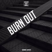 Various Artists - Burn Out (2019) FLAC