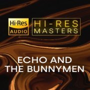 Echo And The Bunnymen - Playlist: Hi-Res Masters (2022) Hi-Res