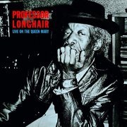 Professor Longhair - Live On The Queen Mary (1978/2019) Hi Res