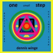 Dennis Winge - One Small Step (2019)