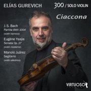 Elias Gurevich - 300 Solo Violín, Ciaccona (2026) [Hi-Res]