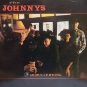The Johnnys – Grown Up Wrong (1988)