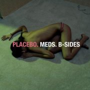 Placebo - Meds: B-Sides (2016)