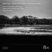 Ural Youth Symphony Orchestra, Yekaterinburg Philharmonic Choir, Alexander Rudin - Myaskovsky: Alastor, Symphony No. 7 & The Kremlin by Night (2026) [Hi-Res]