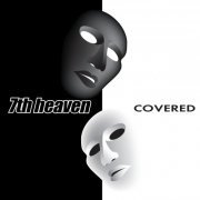 7th Heaven - Covered (2019) FLAC