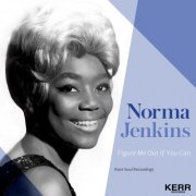 Norma Jenkins - Figure Me out If You Can (Rare Soul Recordings) (2019)