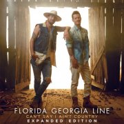 Florida Georgia Line - Can't Say I Ain't Country (Expanded Edition) (2025) [Hi-Res]