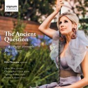 Hila Plitmann, Julian Bliss, Christopher Glynn, Thomas Bowes, Andres Kaljuste - The Ancient Question: a voyage through Jewish Songs (2011) [Hi-Res]