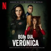 Dado Villa-Lobos - Bom Dia, Verônica (Música da Série Original da Netflix) (2020) [Hi-Res]