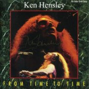 Ken Hensley - From Time To Time (1994)