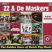 ZZ & De Maskers - The Golden Years Of Dutch Pop Music (A&B Sides) [2CD Set] (2015)