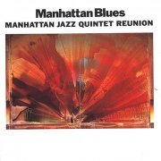 Manhattan Jazz Quintet - Manhattan Blues (1990)