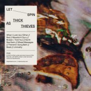 Let Spin - Thick as Thieves (2022) [Hi-Res]