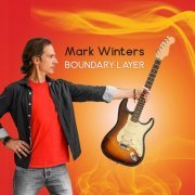 Mark Winters - Boundary Layer (2022) Hi Res