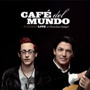 Café del mundo - In Passion (Live at Theaterhaus Stuttgart) (2015) [Hi-Res]